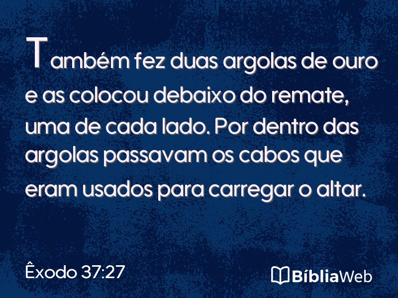 Êxodo 37:27 em imagem para compartilhar