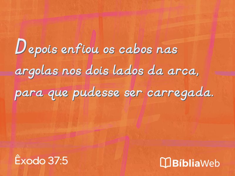 Êxodo 37:5 em imagem para compartilhar
