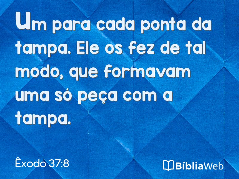 Êxodo 37:8 em imagem para compartilhar