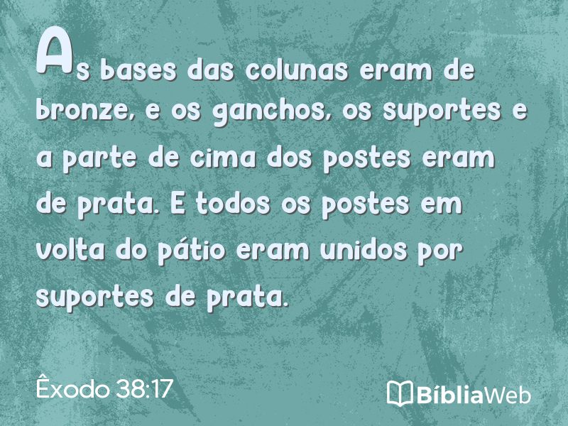 Êxodo 38:17 em imagem para compartilhar