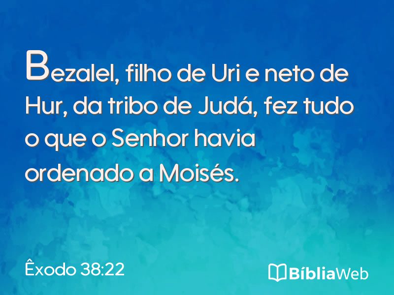 Êxodo 38:22 em imagem para compartilhar