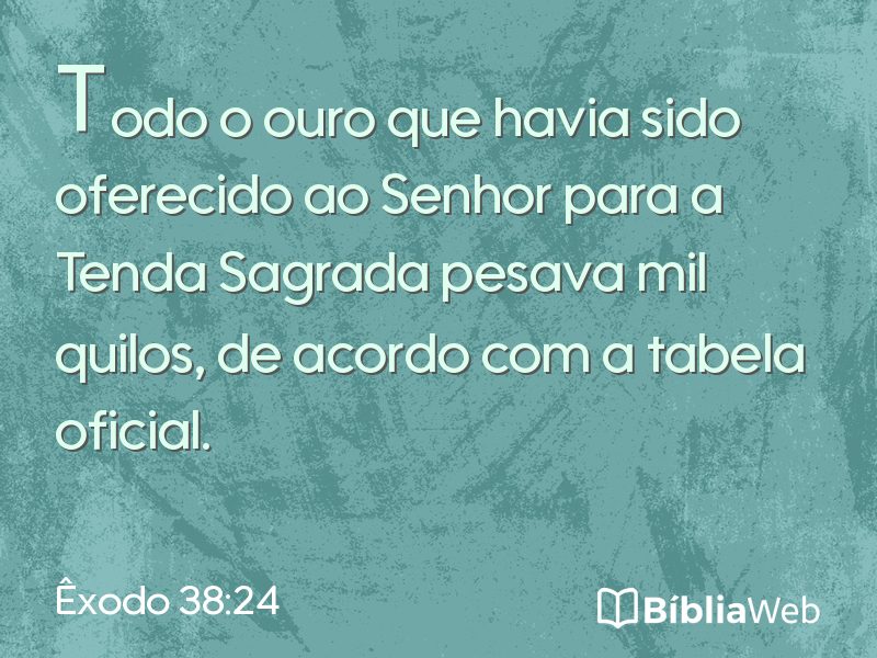 Êxodo 38:24 em imagem para compartilhar