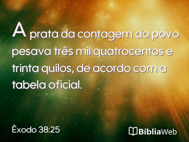 Êxodo 38:25 em imagem para compartilhar