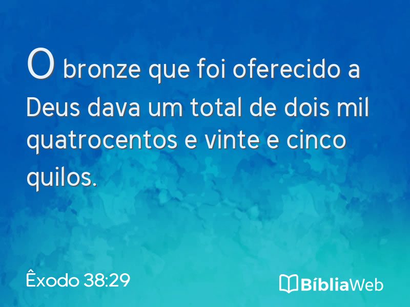 Êxodo 38:29 em imagem para compartilhar