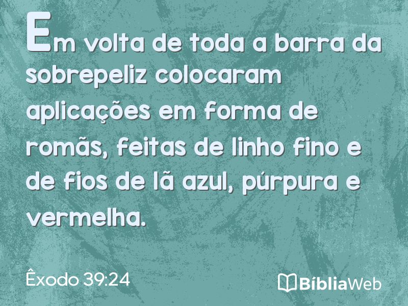 Êxodo 39:24 em imagem para compartilhar