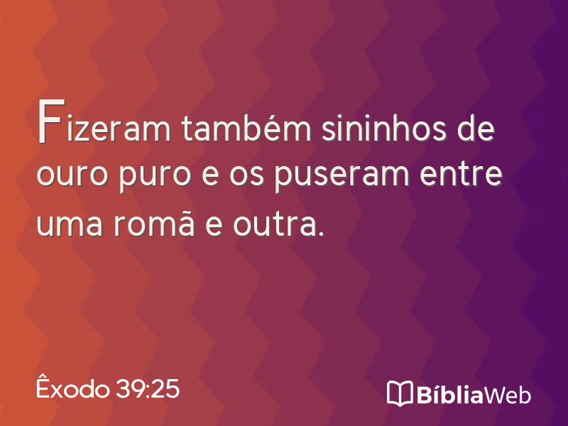 Êxodo 39:25 em imagem para compartilhar