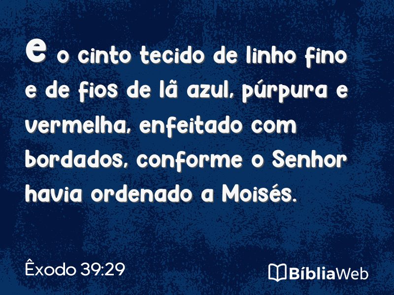 Êxodo 39:29 em imagem para compartilhar