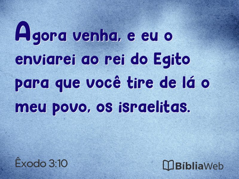 Êxodo 3:10 em imagem para compartilhar
