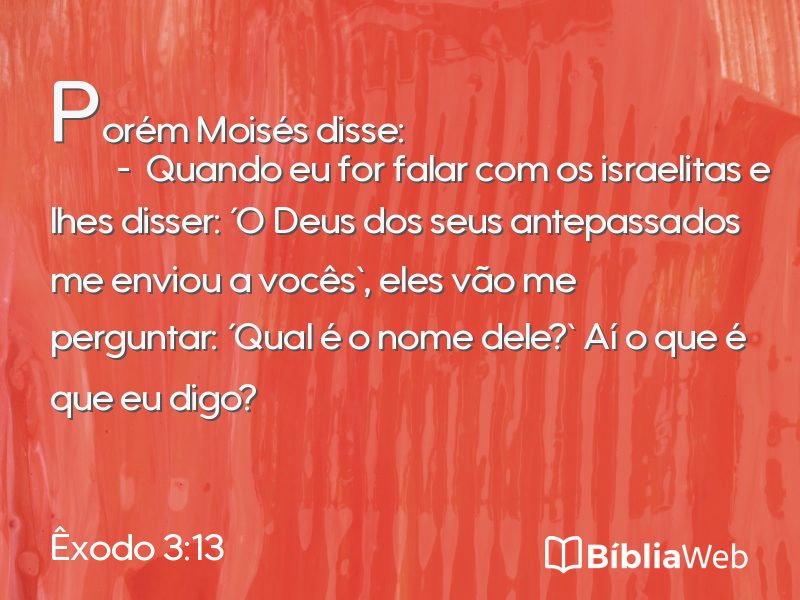 Êxodo 3:13 em imagem para compartilhar