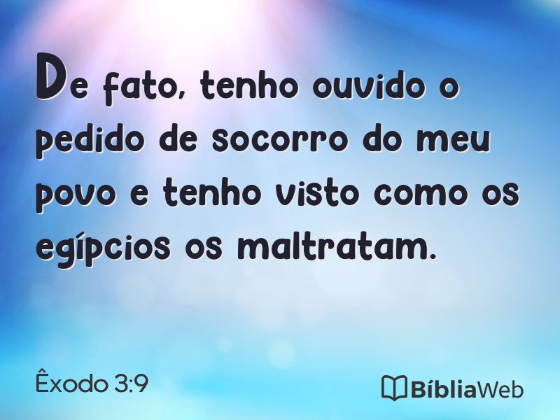 Êxodo 3:9 em imagem para compartilhar