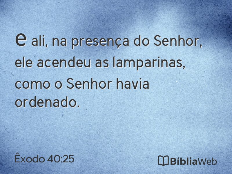 Êxodo 40:25 em imagem para compartilhar