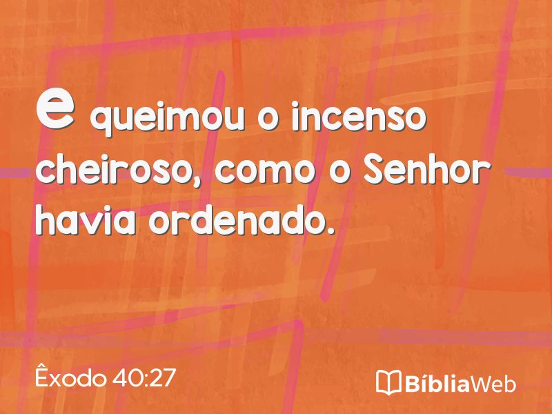 Êxodo 40:27 em imagem para compartilhar