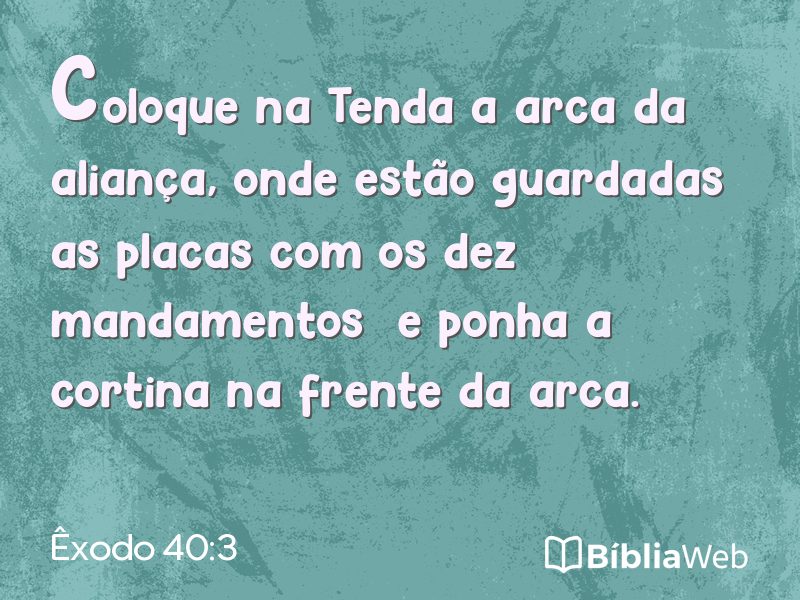 Êxodo 40:3 em imagem para compartilhar
