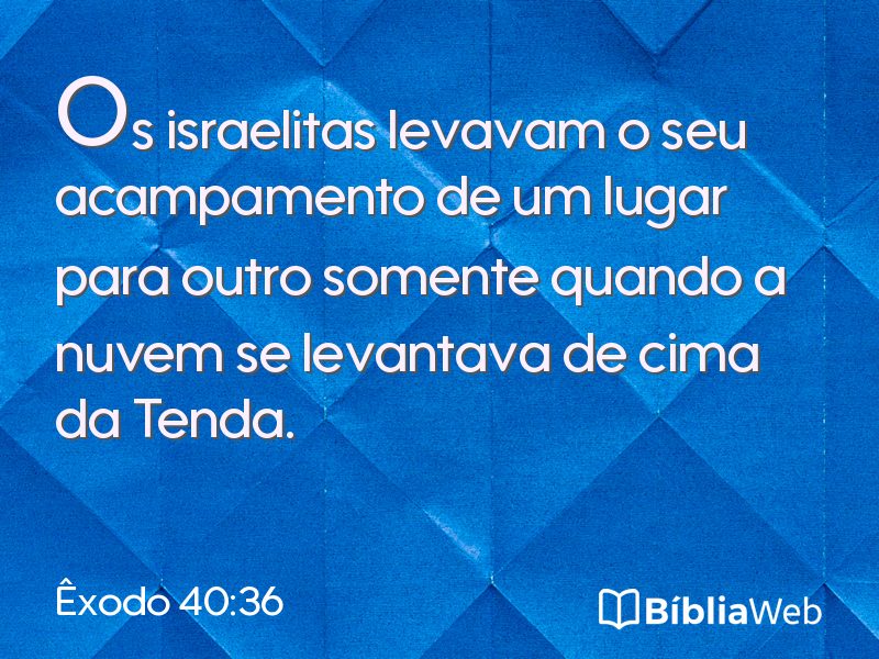 Êxodo 40:36 em imagem para compartilhar