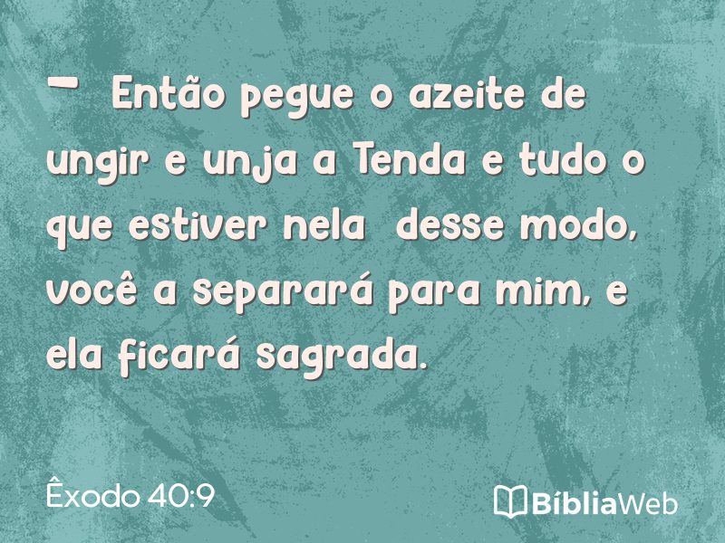 Êxodo 40:9 em imagem para compartilhar