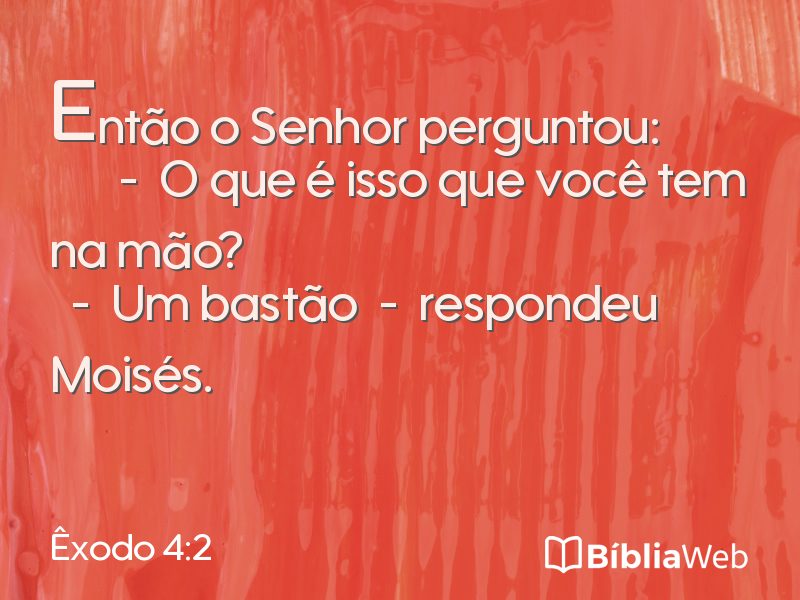Êxodo 4:2 em imagem para compartilhar
