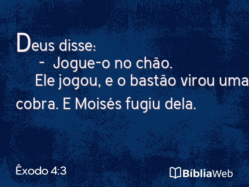 Êxodo 4:3 em imagem para compartilhar