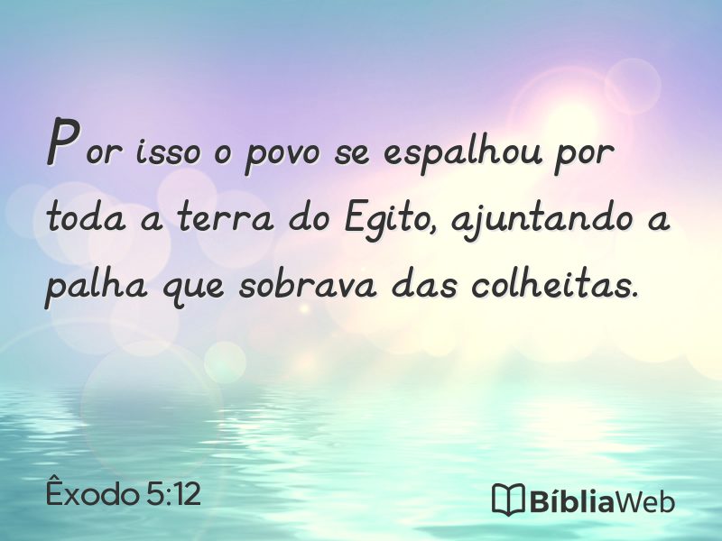 Êxodo 5:12 em imagem para compartilhar