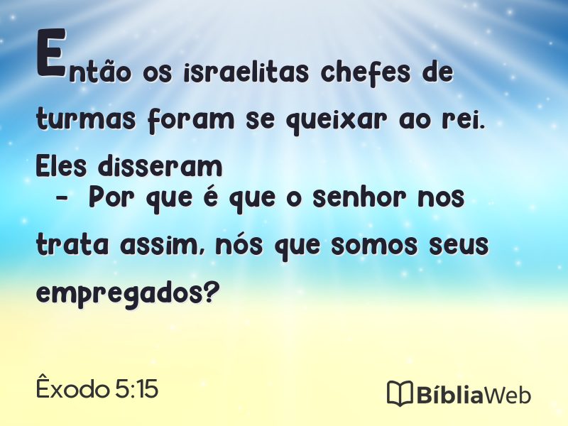 Êxodo 5:15 em imagem para compartilhar