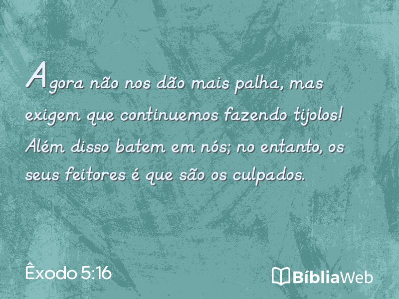 Êxodo 5:16 em imagem para compartilhar