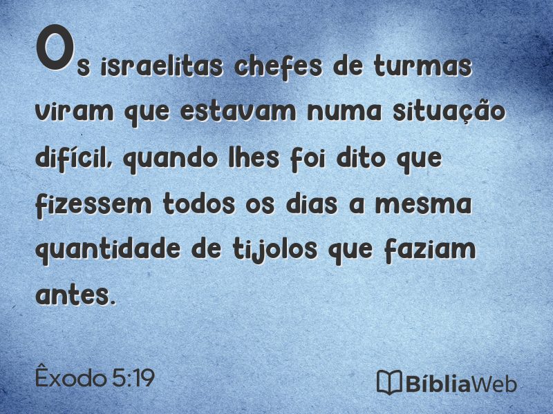 Êxodo 5:19 em imagem para compartilhar