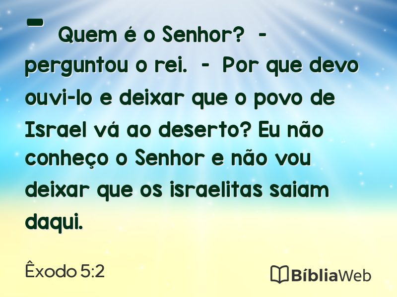 Êxodo 5:2 em imagem para compartilhar