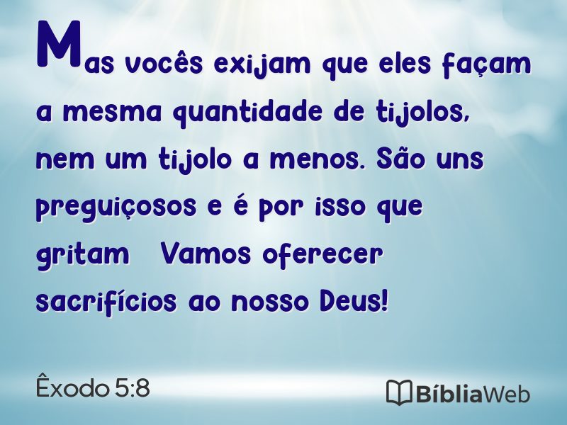 Êxodo 5:8 em imagem para compartilhar