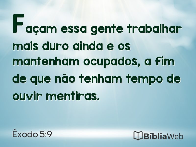 Êxodo 5:9 em imagem para compartilhar