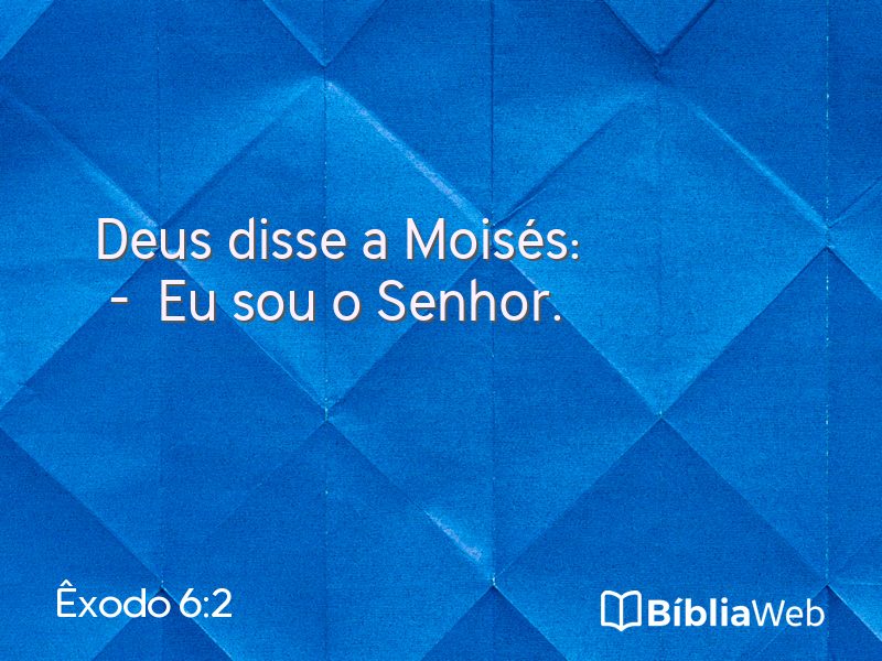 Êxodo 6:2 em imagem para compartilhar