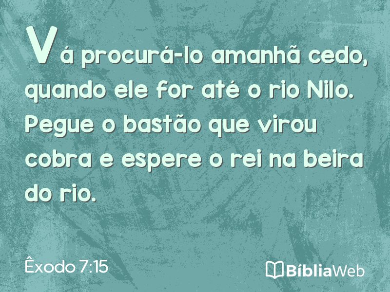 Êxodo 7:15 em imagem para compartilhar