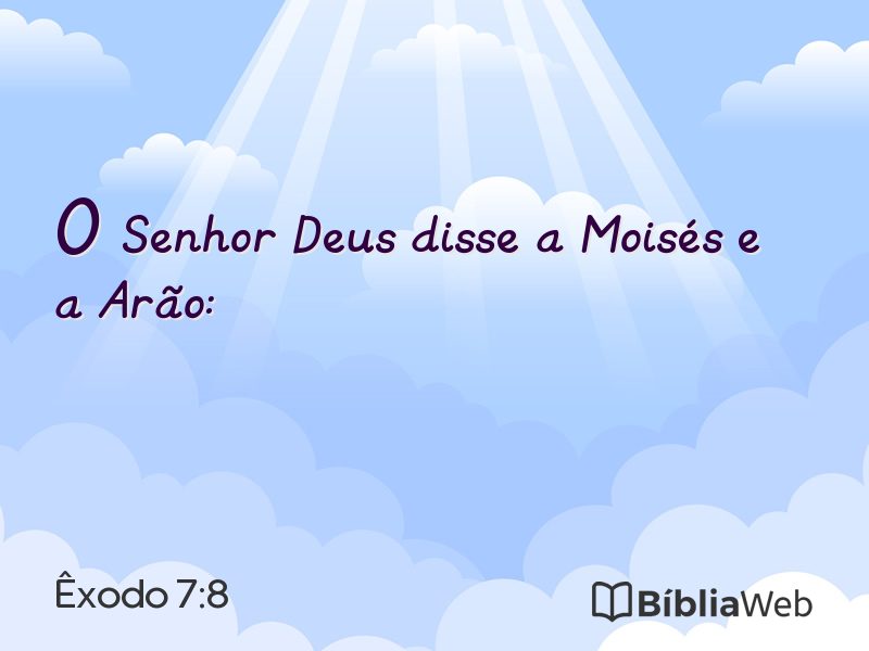 Êxodo 7:8 em imagem para compartilhar