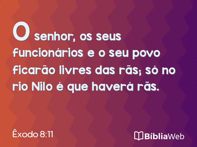 Êxodo 8:11 em imagem para compartilhar