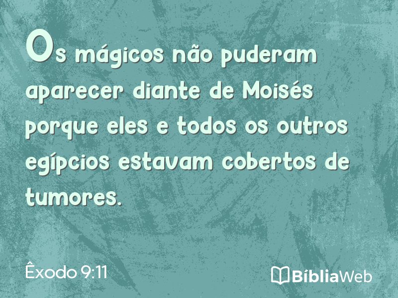 Êxodo 9:11 em imagem para compartilhar