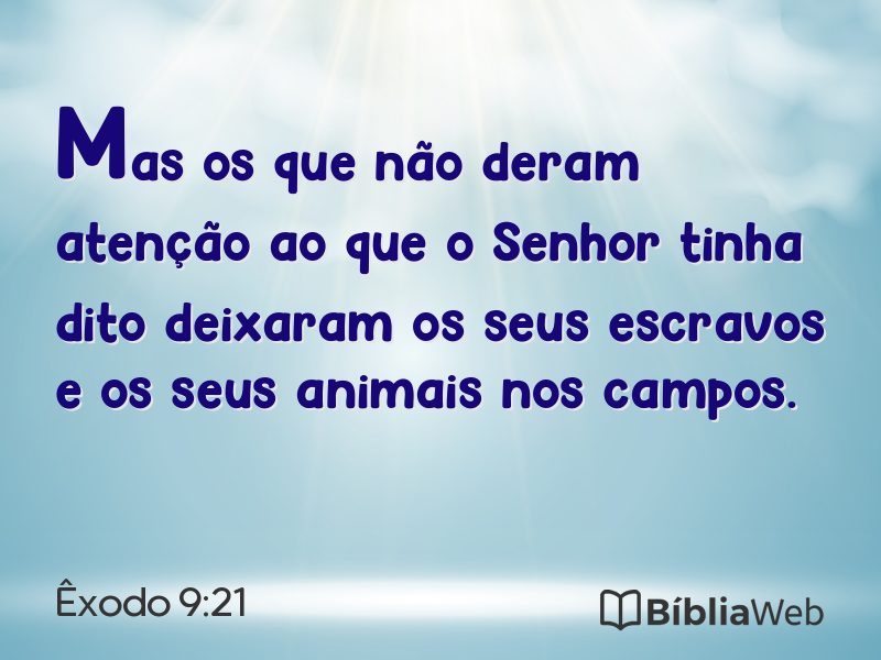 Êxodo 9:21 em imagem para compartilhar