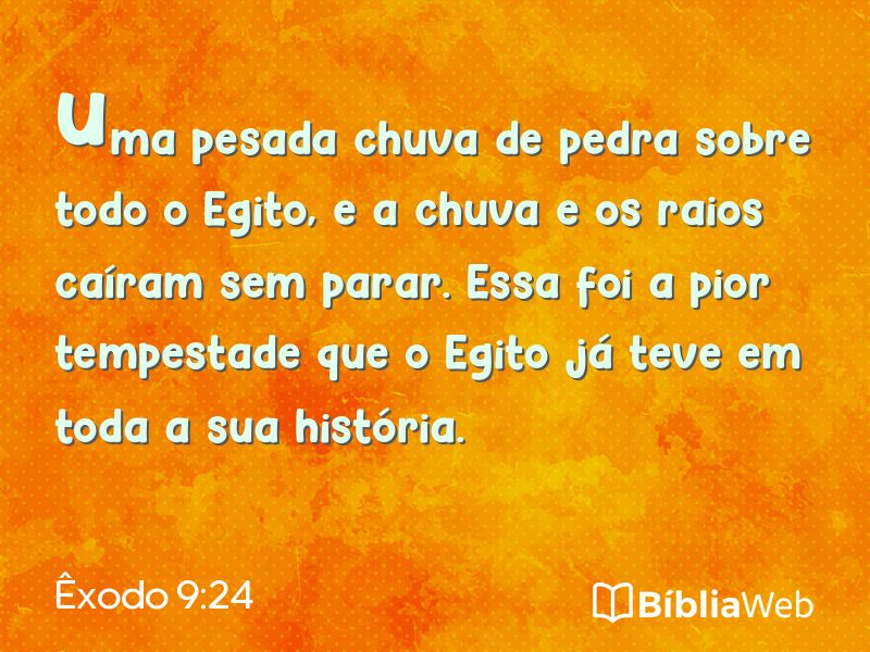 Êxodo 9:24 em imagem para compartilhar