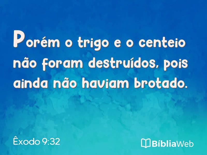 Êxodo 9:32 em imagem para compartilhar
