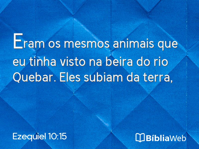 Ezequiel 10:15 em imagem para compartilhar