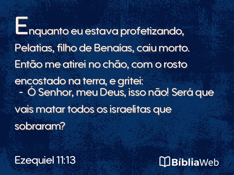 Ezequiel 11:13 em imagem para compartilhar