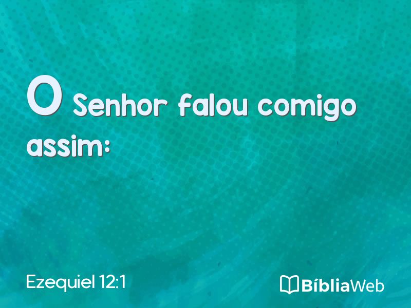Ezequiel 12:1 em imagem para compartilhar