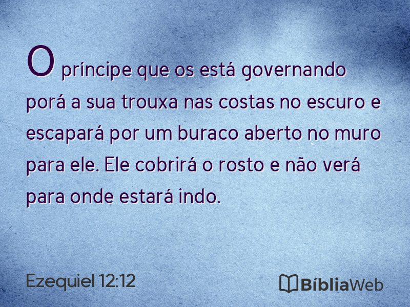 Ezequiel 12:12 em imagem para compartilhar