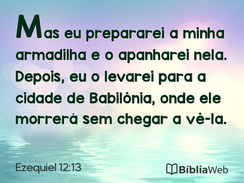 Ezequiel 12:13 em imagem para compartilhar