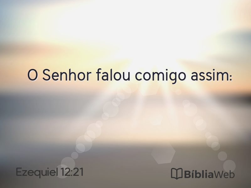 Ezequiel 12:21 em imagem para compartilhar
