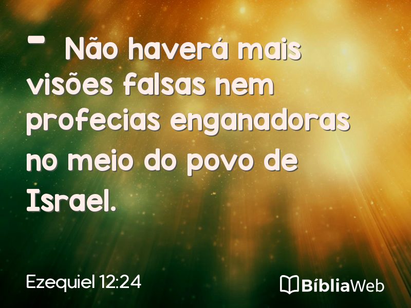 Ezequiel 12:24 em imagem para compartilhar