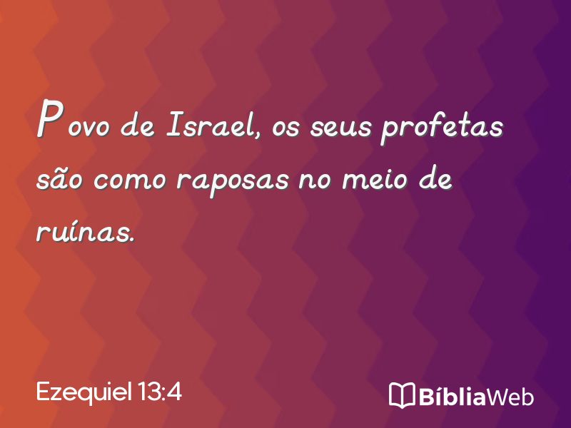 Ezequiel 13:4 em imagem para compartilhar