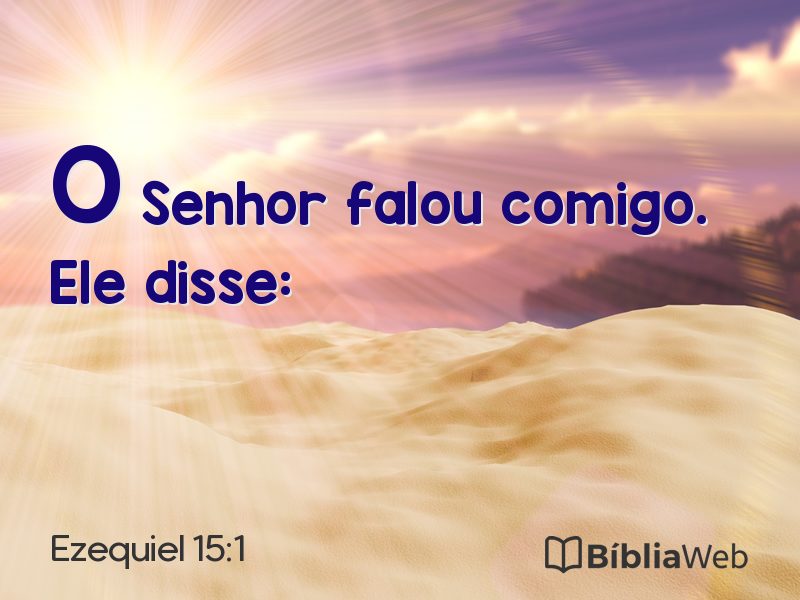 Ezequiel 15:1 em imagem para compartilhar