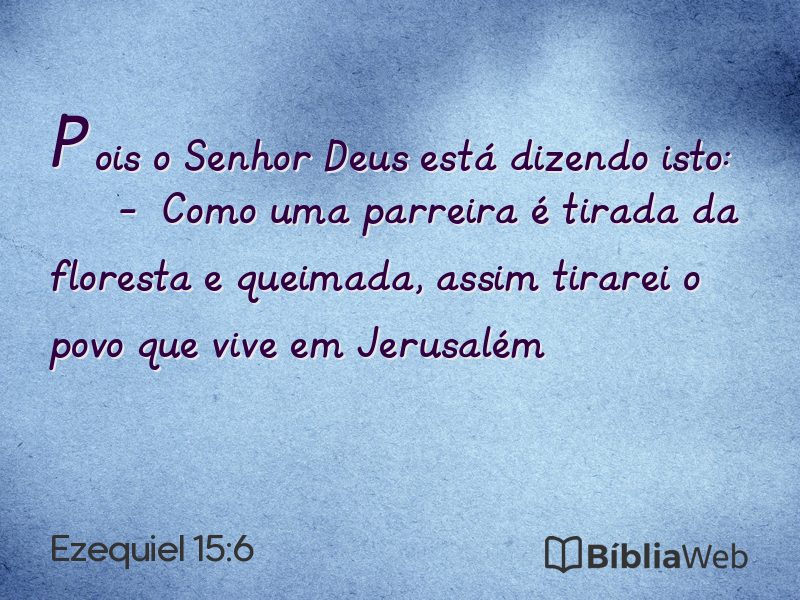 Ezequiel 15:6 em imagem para compartilhar