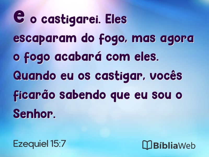 Ezequiel 15:7 em imagem para compartilhar