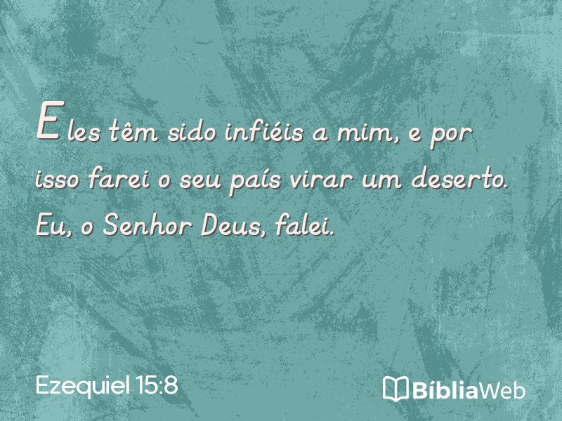 Ezequiel 15:8 em imagem para compartilhar