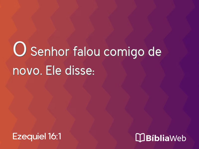 Ezequiel 16:1 em imagem para compartilhar