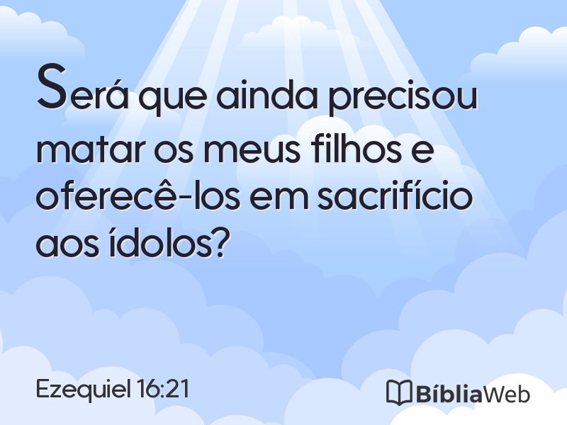 Ezequiel 16:21 em imagem para compartilhar
